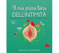Il mio primo libro dell'intimità. Lei