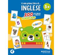 Il mio primo libro di... inglese. 300 flashcard per giocare e imparare