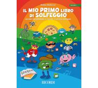 Il mio primo libro di solfeggio - Volume 1. Teoria.