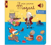 Il mio piccolo Mozart magico. Classici sonori. Ediz. a colori