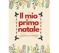 Il mio primo Natale: L'album dei ricordi
