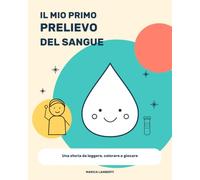 IL MIO PRIMO PRELIEVO DEL SANGUE