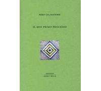 Il mio primo processo