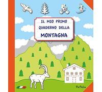 Il mio primo quaderno della montagna
