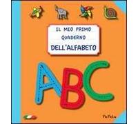 Il mio primo quaderno dell'alfabeto