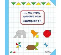 Il mio primo quaderno delle cornicette 2.0