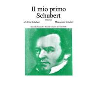 IL MIO PRIMO SCHUBERT FASCICOLO SECONDO - PIANOFORTE