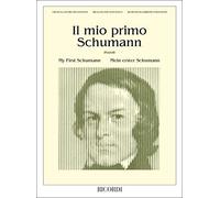 Il Mio Primo Schumann Pozzoli | Pianistica per Principianti | Metodo Facile Piano Solo Raccolta | Musica Classica per Giovanissimi | Edizione Ricordi Facile e Didattico | Facile Apprendimento