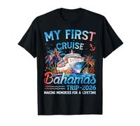 Il Mio Primo Viaggio in Crociera alle Bahamas 2026 Vacanza di Corrispondenza familiare Maglietta
