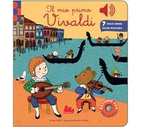 Il mio primo Vivaldi. Classici sonori. Ediz. a colori