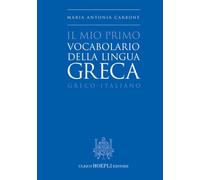 Il mio primo vocabolario della lingua greca. Greco-Italiano - 202