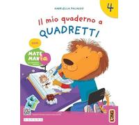 Il mio quaderno a quadretti. Con MatemanIA. Per la 4 ͣ classe della Scuola elementare. Con e-book. Con espansione online (Vol. 2)