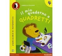 Il mio quaderno a quadretti. Per la Scuola elementare. Con espansione online (Vol. 4)