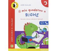 Il mio quaderno a righe. Ediz. blu. Per la Scuola elementare (Vol. 3)