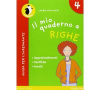 Il mio quaderno a righe. Per la Scuola elementare (Vol. 4)