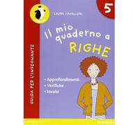 Il mio quaderno a righe. Per la Scuola elementare (Vol. 5)