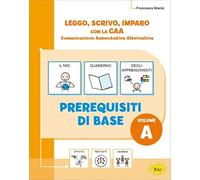 Il mio quaderno degli apprendimenti. Volume A