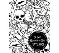 Il Mio Quaderno Dei Tatuaggi: Quaderno di schizzi per artisti per disegnare i tuoi disegni di tatuaggi, diario del tatuaggio, carta bianca e carta millimetrata, libro di disegno.