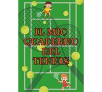 Il mio quaderno del tennis