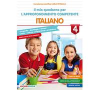 Il mio quaderno di approfondimento delle competenze. Italiano. Per la Scuola elementare (Vol. 4)