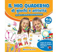 Il mio quaderno di giochi e attività 4/5 anni