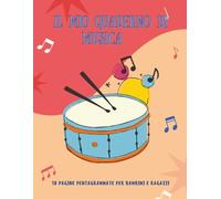 Il Mio Quaderno di Musica: 50 pagine pentagrammate per bambini e ragazzi, per scuola primaria e principianti, 50 pagine di pentagramma grande, 6 ... copertina colorata flessibile e lucida