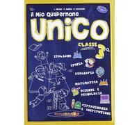 Il mio quadernone unico. Classe 3ª scuola primaria