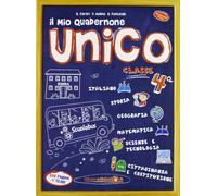 Il mio quadernone unico. Classe 4ª scuola primaria: 4