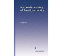 Il mio quarto di secolo di politica americana