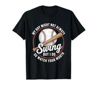 Il mio ragazzo potrebbe non sempre oscillare ma io do baseball papà mamma Maglietta