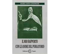 Il mio rapporto con le anime del purgatorio