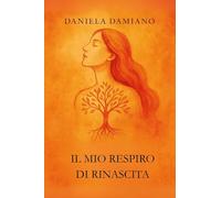 Il mio respiro di rinascita