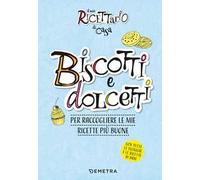 Il mio ricettario di casa. Biscotti. Per raccogliere le mie ricette più buone. Ediz. a spirale