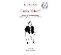 Il mio Richard. Letture per la nuova edizione dei romanzi polizieschi di Ezio D'Errico
