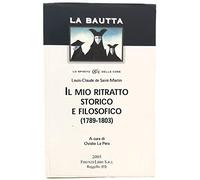 Il mio ritratto storico e filosofico 1789-1803.Per quale motivo L.C.de Saint-Martin si è dedicato
