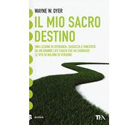 Il mio sacro destino