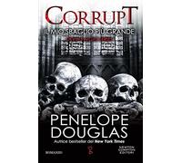 Il mio sbaglio più grande. Corrupt