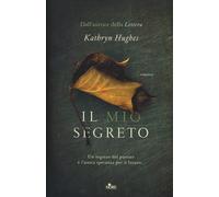 Il mio segreto - Hughes Kathryn