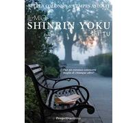 Il mio Shirin Yoku sei tu