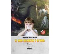 Il mio silenzio è d'oro