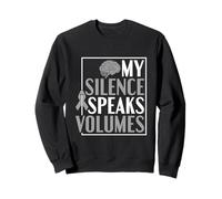 Il Mio Silenzio Parla A Volume - Disturbo della Felpa