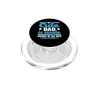 Il mio simpatico papà è single vuole essere la sua nuova ragazza papà single PopSockets PopGrip per MagSafe