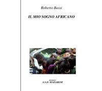 Il mio sogno Africano