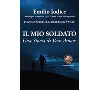 Il mio Soldato: Una Storia di Vero Amore