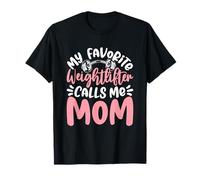 Il Mio Sollevatore di Pesi Preferito Mi Chiama Mamma Maglietta