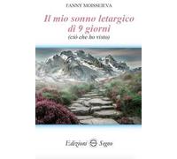 Il mio sonno letargico di 9 giorni (ciò che ho visto)