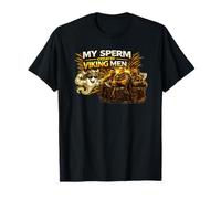 Il Mio sperma Crea Uomini Vichinghi Maglietta