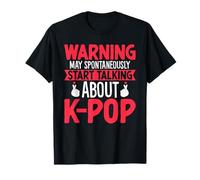 Il Mio spontaneamente Inizia a Parlare Divertente Musica Coreana Amante KPOP Maglietta