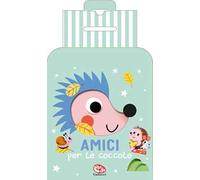 Il mio super soffice riccio. Amici per le coccole. Ediz. a colori. Con peluche