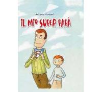 Il mio superpapà